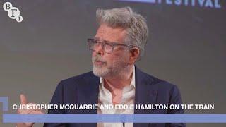 Mission: Impossible's Christopher McQuarrie and Eddie Hamilton talk about The Train | BFI Q&A