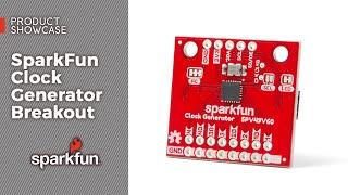 Product Showcase: SparkFun Clock Generator Breakout