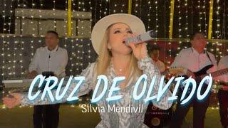 Cruz De Olvido - Silvia Mendivil (Disco En Vivo, Desahogando El Alma)