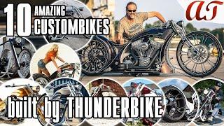 10 AMAZING CUSTOMBIKES built by THUNDERBIKE [4K] * A&T Design