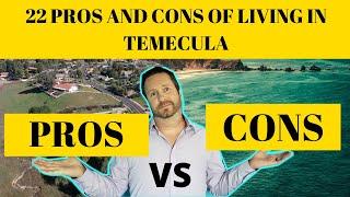 22 PROS AND CONS OF LIVING IN TEMECULA