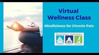 Virtual Wellness Class: Mindfulness for Chronic Pain