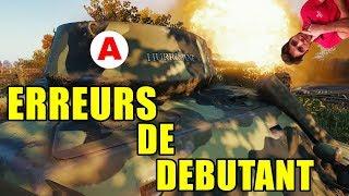 LES ERREURS DE DEBUTANT A NE PAS COMMETTRE  | WORLD OF TANKS FR