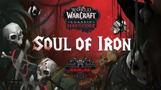 Fresh HC | Soul of Iron | Присоединяйтесь к нам, за Орду! Сервер Soulseeker | WoW Classic Hardcore