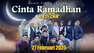 GENSTAR "Cinta Ramadhan" - 27 Februari 2025 | Music Video Teaser