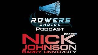 2022e2 - Rowers Choice Podcast - Nick Johnson