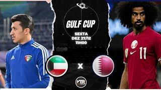 FUTEBOL AO VIVO: KUWAIT X CATAR | Gulf Cup | 27/12/24