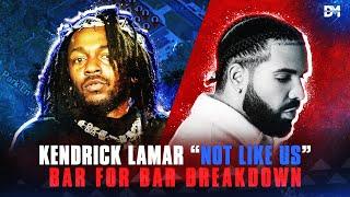 Kendrick Lamar's - 'Not Like Us' (DRAKE DISS) - BAR FOR BAR BREAKDOWN