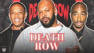 The Rise and Fall of Death Row Records