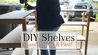 Easy DIY Shelves | Storage Shelves