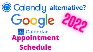 Calendly vs. Google Calendar | Calendly Alternative