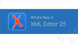 What's New in Oxygen XML Editor 25