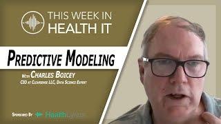 Developing a Predictive Model with Healthcare Data | This Week in Health IT