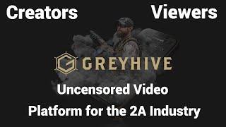 Love 2A content? Alternative to YouTube & Rumble - Greyhive.com