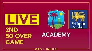  LIVE West Indies Academy vs Sri Lanka Emerging | 2nd 50 Over Game
