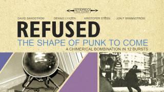 Refused - "Worms Of The Senses / Faculties Of The Skull" (Full Album Stream)