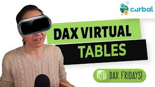 DAX Fridays #201: How to create virtual tables using DAX