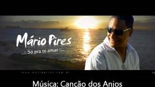 Canção dos Anjos - Mário Pires