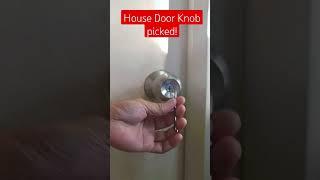 House Door Knob Picked! #lockpicking #doorknob #security #securitybreach