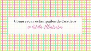 Como crear  estampados a Cuadros en Adobe Illustrator - Pattern a cuadros fácil en Illustrator