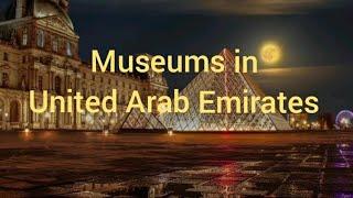 Museums in United Arab Emirates 