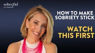 How to make sobriety stick