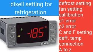 dixell digital thermostate connection and setting for chiller freezer and coldroom #zkmultitech