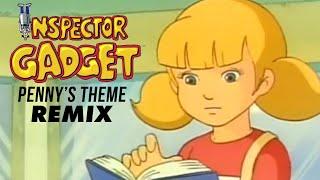 Inspector Gadget (1983) - Penny's Theme Remix