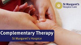 Complementary Therapy at St Margaret's Hospice