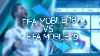 FIFA MOBILE 19 VS FIFA MOBILE 18 - FIFA 19 MOBILE (Concept )