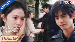 【Trailer】EP25-26：Take good care of yourself, don’t make me worry. | The Seven Relics of ill Omen