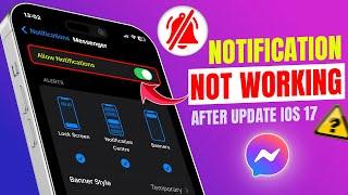 How to Fix Messenger Notification Sound Not Working After the iOS 17 Update