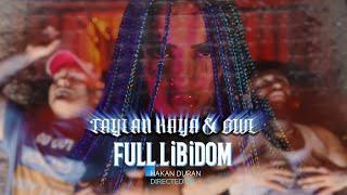 Taylan Kaya & OWL - FULL LİBİDOM