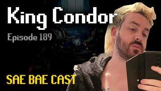 King Condor - RoT Ban, Sailing, Wilderness, Twitter, Odablock | Sae Bae Cast 189