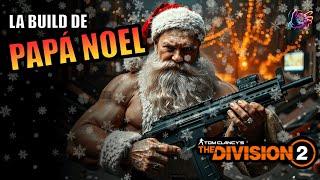 LA BUILD DE PAPÁ NOEL  THE DIVISION 2 