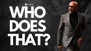 "Who Does That?" - Rev. Dr. Frederick D. Haynes, III