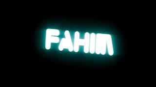Fahims intro