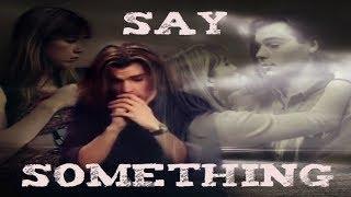 Helene & Nicolas - Say Something