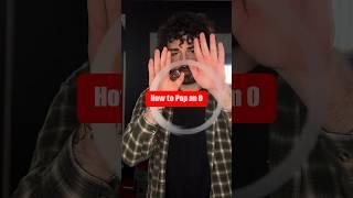 How to Pop an O Tutorial