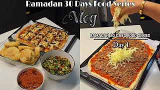 RAMADAN 30 DAYS FOOD SERIES DAY 1