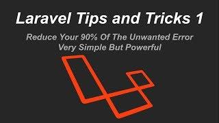 laravel tips and tricks you must try