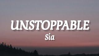 Sia - Unstoppable (lyrics) speed up