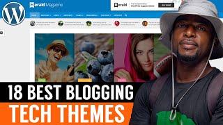 18 Best WordPress Blogging Tech Themes For 2021 - Easy Installation - Launch In Minutes