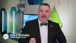 ASHRAE's 2020-21 Presidential Address, Charles E. Gulledge, III, P.E., Fellow ASHRAE