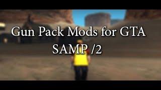 × Ghetto gun pack × Mods for GTA SAMP / 2