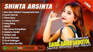 GARA GARA SEBOTOL - SHINTA ARSINTA FULL ALBUM (LIRIK) | KAWIN KONTRAK || LAGU DANGDUT TERBARU 2024