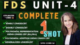 FDS Unit 4 Linkedlist Complete ONE SHOT | Easiest Explanation | Codes + Theory | SPPU SE Comp / AIDS