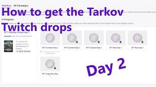 EFT Holiday Drops day 2 | How to get Tarkov twitch drops | Escape from Tarkov