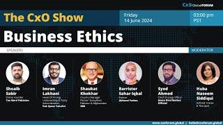 The CxO Show on “Businesses Ethics”