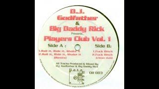 Ghetto Tech - DJ Godfather & Big Daddy Rick -  Ride It, Shake It